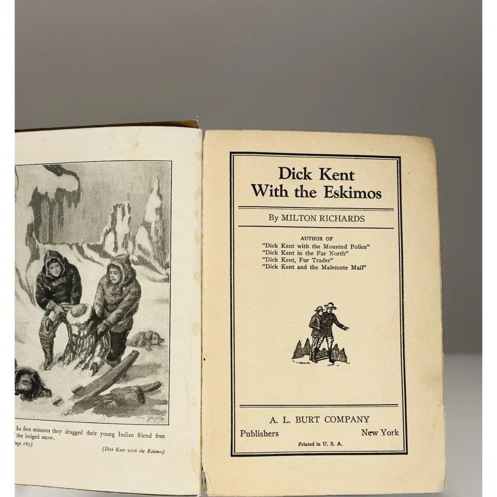 Vintage 1927 Dick Kent with the Eskimos Milton Richards Hardcover Book Saalfield